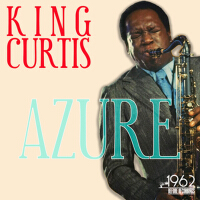 Azure專輯_King CurtisAzure最新專輯