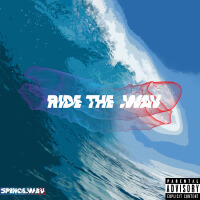 Ride The .Wav (Explicit)