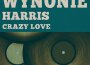 Crazy Love專輯_Wynonie HarrisCrazy Love最新專輯