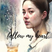 follow my heart