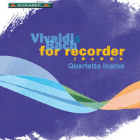 VIVALDI, A. / BACH, J.S.: Recorder Music (Quartett專輯_Quartetto IcarusVIVALDI, A. / BACH, J.S.: Recorder Music (Quartett最新專輯