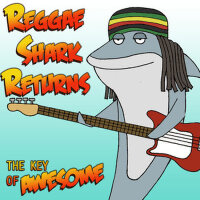 Reggae Shark Returns專輯_The Key of AwesomeReggae Shark Returns最新專輯