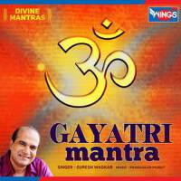 Gayatri Mantra專輯_Suresh WadkarGayatri Mantra最新專輯