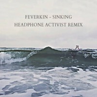 Sinking (Headphone Activist Remix)專輯_Headphone ActivistSinking (Headphone Activist Remix)最新專輯