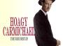 Hoagy Carmichael歌曲歌詞大全_Hoagy Carmichael最新歌曲歌詞