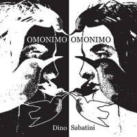 Omonimo專輯_Dino SabatiniOmonimo最新專輯