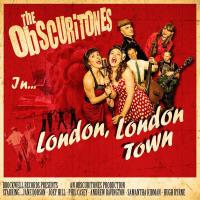 London, London Town專輯_The ObscuritonesLondon, London Town最新專輯