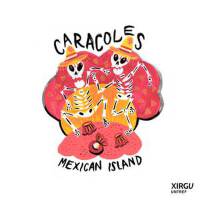 Caracoles. Mexican Island (En Vivo)