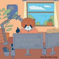 Just Chatting, Vol. 2專輯_Strike Free Music GrJust Chatting, Vol. 2最新專輯