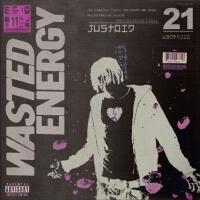 WASTED ENERGY (Explicit)專輯_JustoidWASTED ENERGY (Explicit)最新專輯