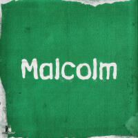 Malcolm (Explicit)