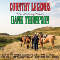 Country Legends: The Unforgettable Hank Thompson專輯_Hank ThompsonCountry Legends: The Unforgettable Hank Thompson最新專輯