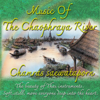 Music of the Chaophraya River專輯_Chamras SaewatapornMusic of the Chaophraya River最新專輯