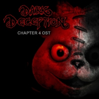 Dark Deception: Chapter 4(Original Soundtrack)