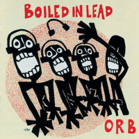 Orb專輯_Boiled in LeadOrb最新專輯