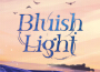 Bluish Light專輯_Matthew Carl EarlBluish Light最新專輯