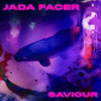 Saviour專輯_Jada FacerSaviour最新專輯