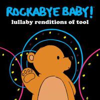 Lullaby Renditions of Tool專輯_Rockabye Baby!Lullaby Renditions of Tool最新專輯