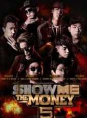 Show Me The Money第五季最新一期線上看_全集完整版高清線上看_好看的綜藝