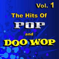 The Hits of Pop & Doo Wop, Vol. 1