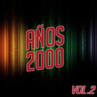 Años 2000 Vol.2