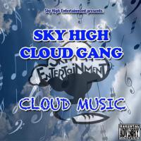 Sky High Cloud Gang歌曲歌詞大全_Sky High Cloud Gang最新歌曲歌詞