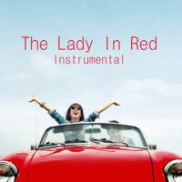 The Lady in Red: Instrumental Song