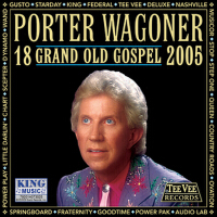 18 Grand Old Gospel 2005專輯_Porter Wagoner18 Grand Old Gospel 2005最新專輯