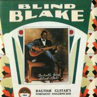 Ragtime Guitar's Foremost Fingerpicker專輯_Blind BlakeRagtime Guitar's Foremost Fingerpicker最新專輯