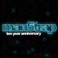 mau5trap Ten Year Anniversary