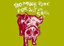 Too Much Pork for Just One Fork專輯_Southern Culture on Too Much Pork for Just One Fork最新專輯