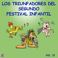 Los Triunfadores Del Segundo Festival Infantil, Vol. 2