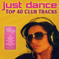 Just Dance 2011 - Top 40 Club Electro & House Trac