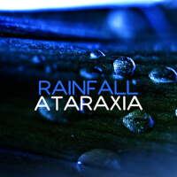Rainfall Ataraxia