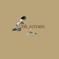 The Autumns專輯_The AutumnsThe Autumns最新專輯