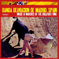 Music & Marches Of The Bullfight Ring (Digitally R