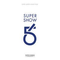 SUPER SHOW 6 - SUPER JUNIOR The 6th WORLD TOUR專輯_銀赫SUPER SHOW 6 - SUPER JUNIOR The 6th WORLD TOUR最新專輯