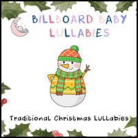 Traditional Christmas Lullabies專輯_Billboard Baby LullaTraditional Christmas Lullabies最新專輯