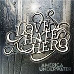 America Underwater專輯_LovehateheroAmerica Underwater最新專輯