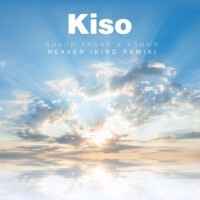 Heaven (Kiso Remix)專輯_KisoHeaven (Kiso Remix)最新專輯