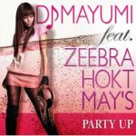 PARTY UP feat.ZEEBR專輯_DJ MAYUMIPARTY UP feat.ZEEBR最新專輯