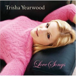 Love Songs專輯_Trisha YearwoodLove Songs最新專輯