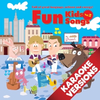 Fun Kids Songs, Vol. 2 (Karaoke Versions)