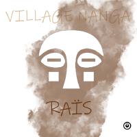 RAÏS專輯_Village NangaRAÏS最新專輯