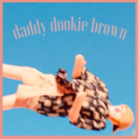 Daddy Dookie Brown專輯_Mustard ServiceDaddy Dookie Brown最新專輯