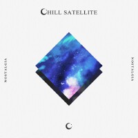 Chill Satellite歌曲歌詞大全_Chill Satellite最新歌曲歌詞