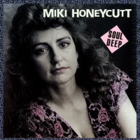 Soul Deep專輯_Miki HoneycuttSoul Deep最新專輯