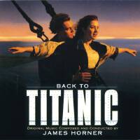 Back to Titanic - More Music from the Motion Picture (重返鐵達尼號 - 更多來自電影的音樂)