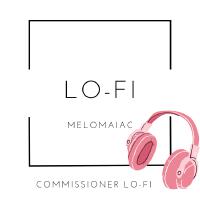 Lofi Melomaniac