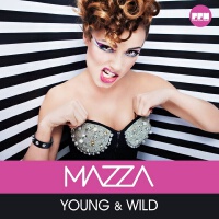 Young & Wild專輯_MAZZAYoung & Wild最新專輯